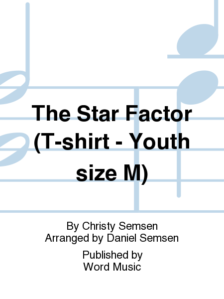 The Star Factor - Youth Medium - T-Shirt