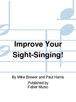 Improve Your Sight-Singing!