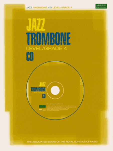 Jazz Trombone CDs for Levels/Grades 4 (North American version)