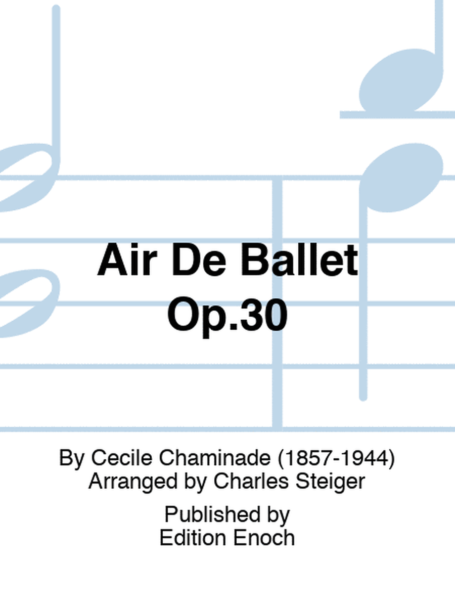 Air De Ballet Op.30