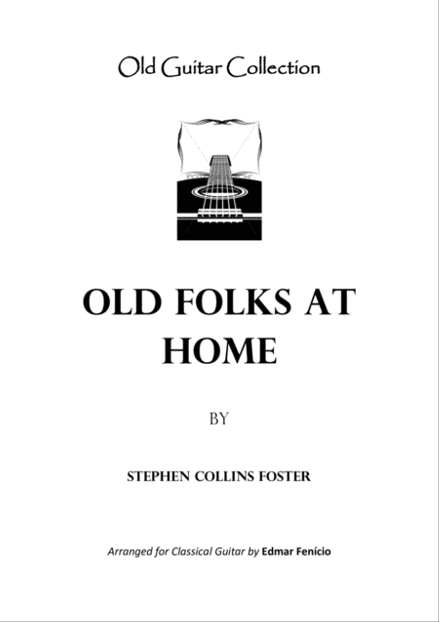 Old Folks at Home Old Folks at Home Classical Guitar scores gallery preview page 1