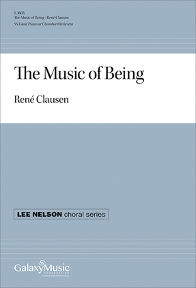 The Music of Being (Piano/Choral Score)