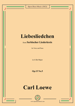 Book cover for Loewe-Liebesliedchen,in A flat Major,Op.15 No.5
