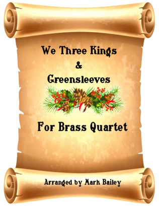 We Three Kings/Greensleeves (Brass Quartet)