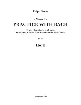 Practice With Bach for the Horn Volume 1