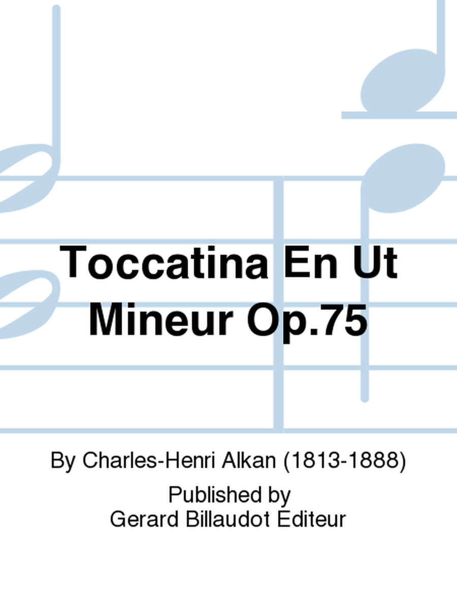 Toccatina En Ut Mineur Op. 75