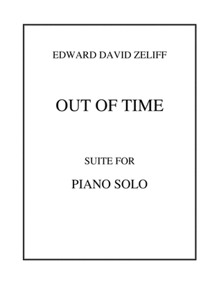 Out of Time - Suite for Piano Solo