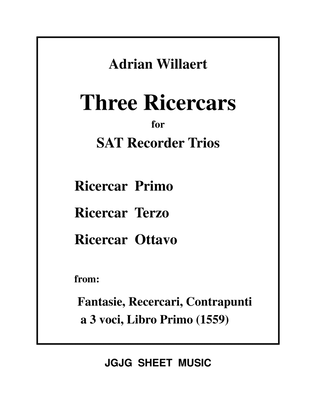 Three Renaissance Ricercars for SAT Recorder Trios