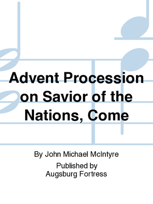 Book cover for Advent Procession on Savior of the Nations, Come