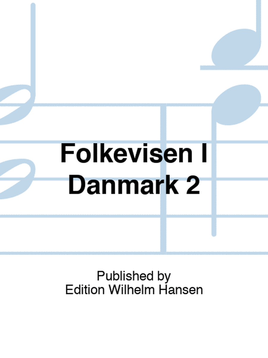 Folkevisen I Danmark 2