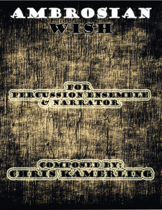 Ambrosian Wish - Percussion Ensemble with Narrator