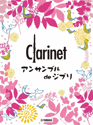 Book cover for Ensemble de Ghibli: Ghibli Songs for Clarinet Ensemble