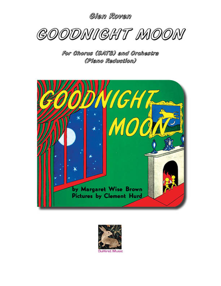 Goodnight Moon - Chorus (SATB) and Piano