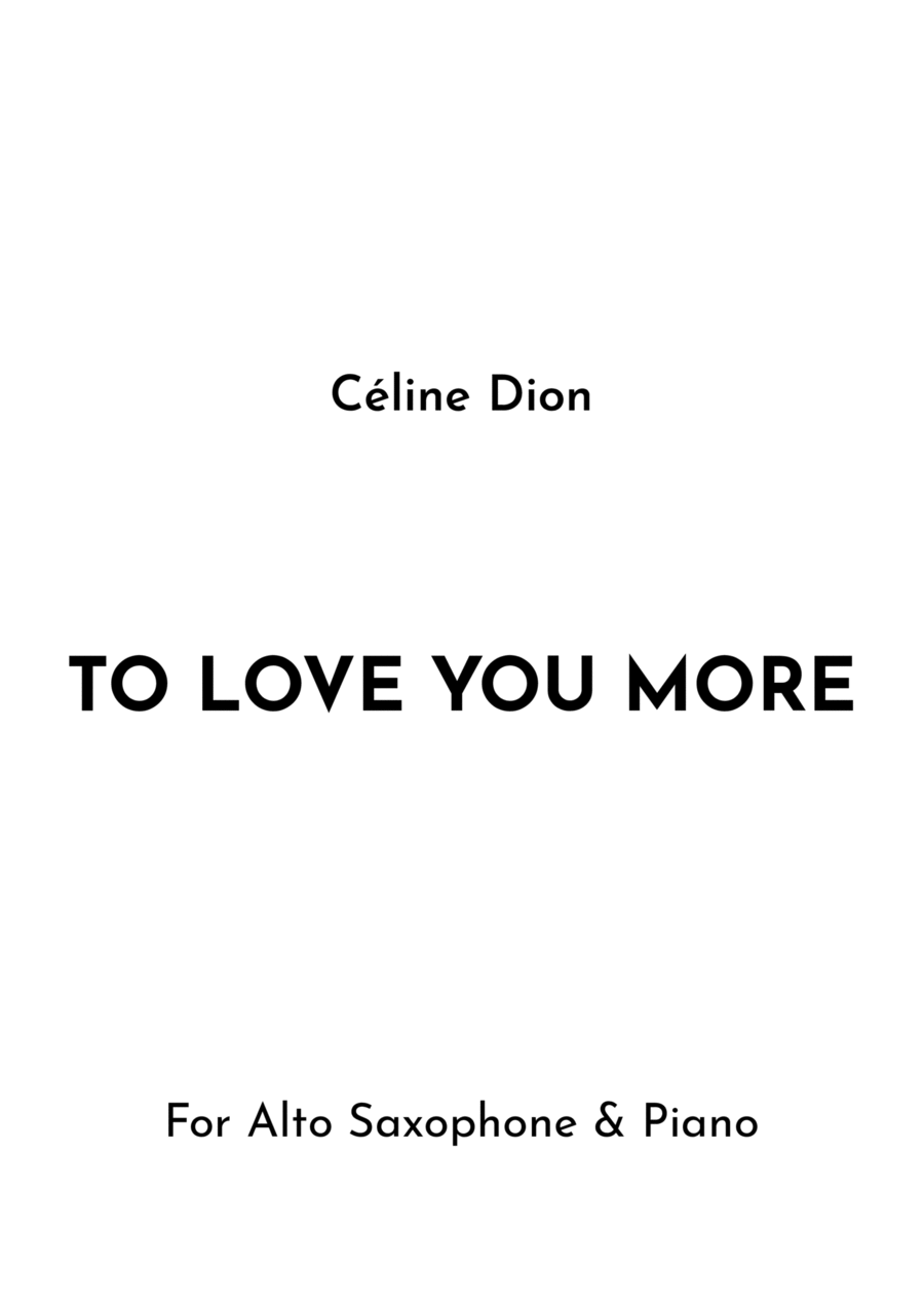 To Love You More Alto Saxophone scores gallery preview page 1