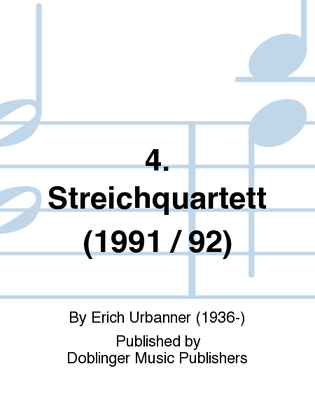 4. Streichquartett (1991 / 92)