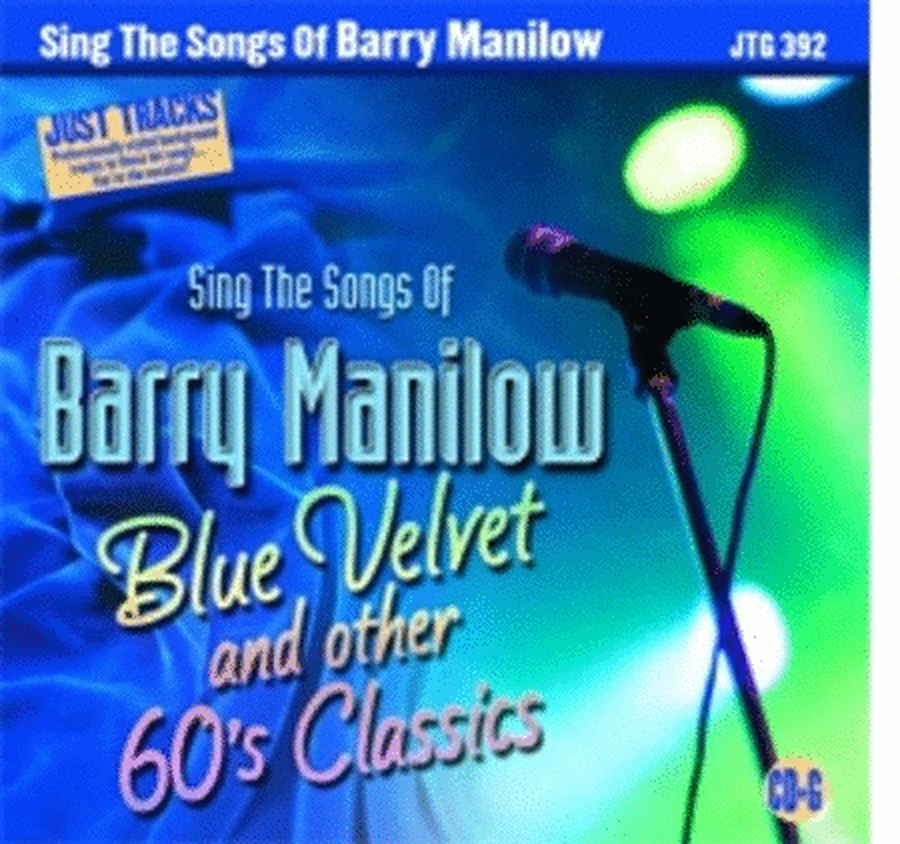 Sing The Hits Songs Of Barry Manilow Jtg