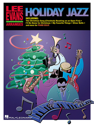 Book cover for Lee Evans Arranges Holiday Jazz