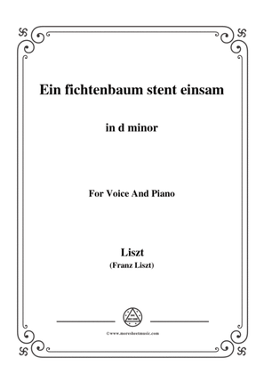 Liszt-Ein fichtenbaum stent einsam in d minor,for Voice and Piano