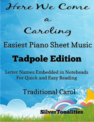 Book cover for Here We Come a Caroling Easy Piano Sheet Music 2nd Edition