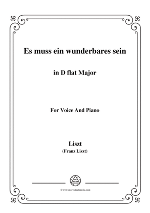 Liszt-Es muss ein wunderbares sein in D flat Major,for Voice and Piano