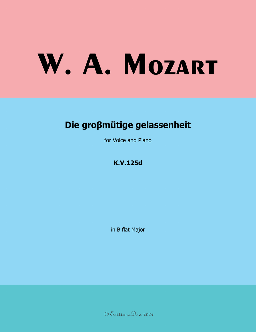 Die groβmutige gelassenheit, by Mozart, K.V.125d, in B flat Major Piano, Vocal scores gallery preview page 1