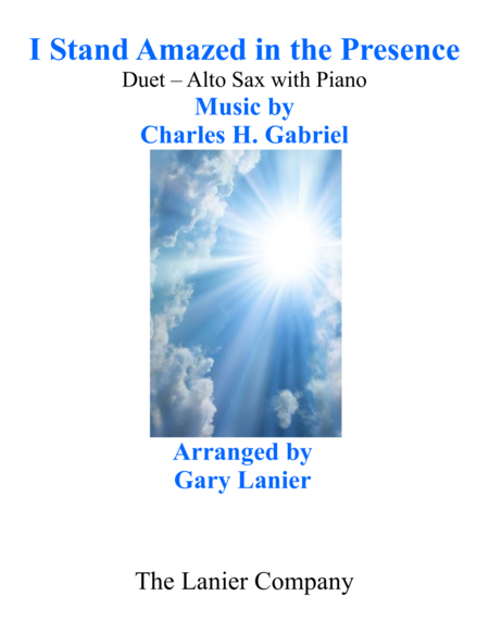 Gary Lanier: I STAND AMAZED in the PRESENCE (Duet – Alto Sax & Piano with Parts) image number null
