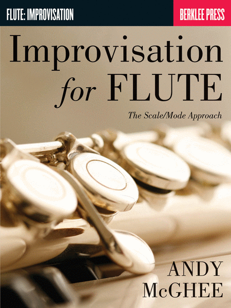 Improvisation For Flute: The Scale/Model Approach