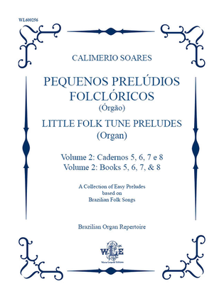 Pequenos Preludios Folcloricos, Volume 1: Cadernos 5, 6, 7, e 8