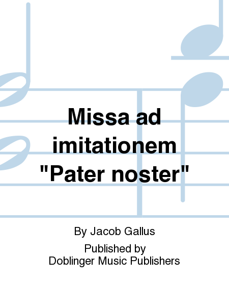 Missa ad imitationem Pater noster