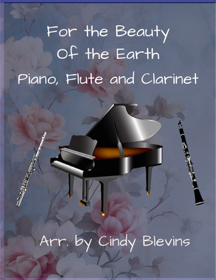Book cover for For the Beauty Of the Earth, Piano, Flute and Clarinet