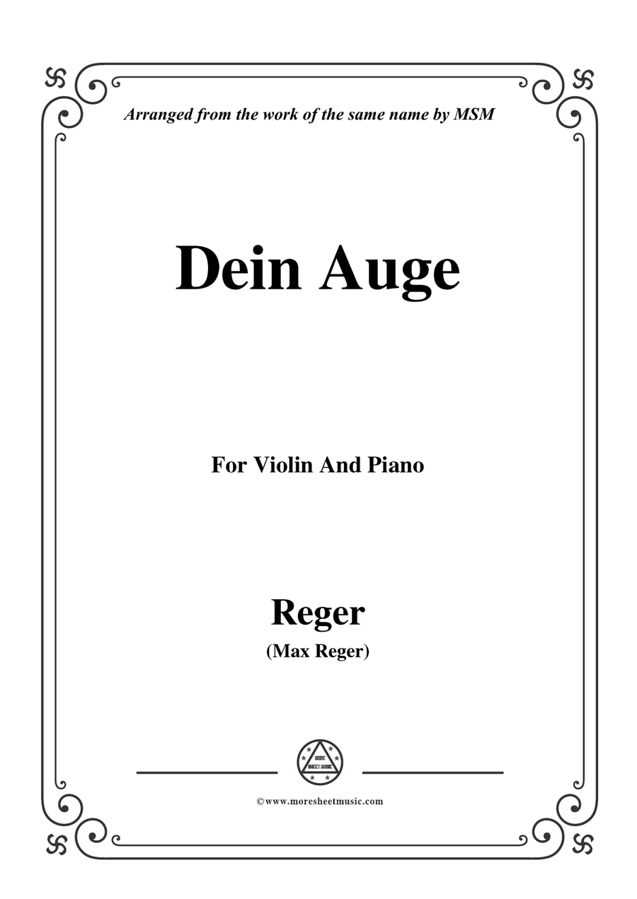 Reger-Dein Auge,for Violin and Piano