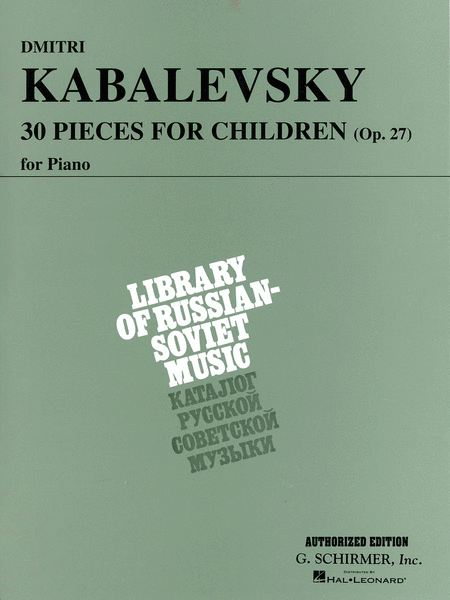 Dmitri Kabalevsky: 30 Pieces for Children, Op. 27