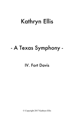 Texas Symphony, Movement IV. West Texas, Fort Davis