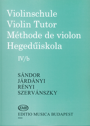 Violinschule - Violin Tutor -Méthode de Violon IVb