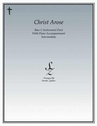 Book cover for Christ Arose (bass C instrument duet)