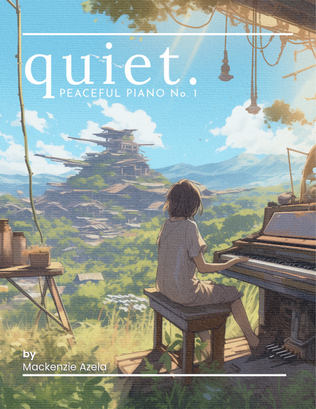 quiet: Peaceful Piano No. 1