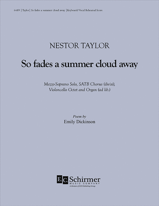 So fades a summer cloud away (Keyboard/Vocal Rehearsal Score)
