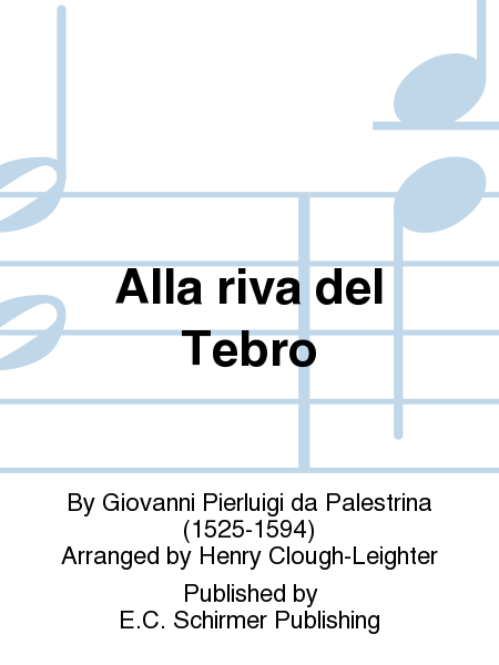 Alla riva del Tebro (By the smooth-flowing Tiber)
