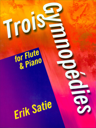 Book cover for Trois Gymnopedies for Flute and Piano