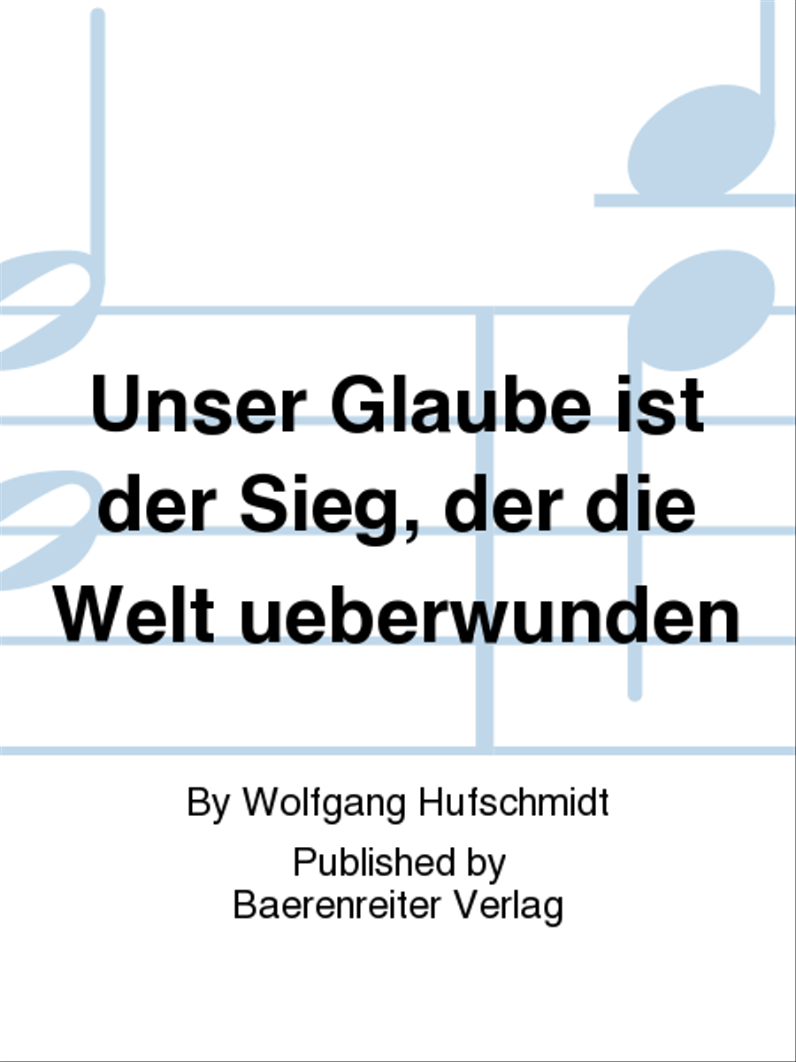Unser Glaube ist der Sieg, der die Welt überwunden (1957) 4-Part scores gallery preview page 1