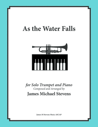 As the Water Falls - Trumpet & Piano