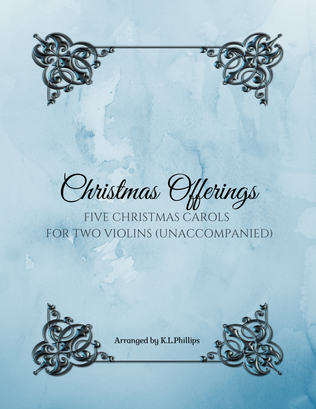 Christmas Offerings - Five Christmas Carols for Two Violins (Unaccompanied)