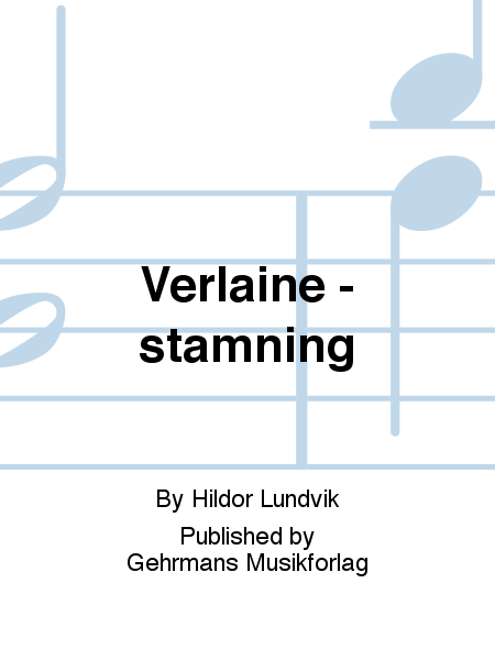 Verlaine - stamning