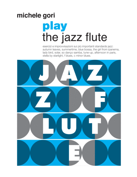 "Play the Jazz Flute" - jazz flute practice book