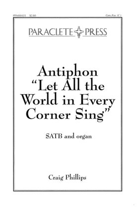 Book cover for Antiphon: Let All the World in every Corner Sing