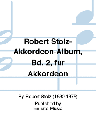 Robert Stolz-Akkordeon-Album, Bd. 2, für Akkordeon