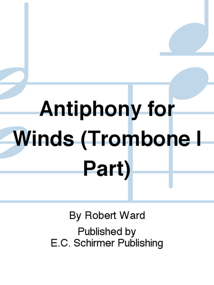 Antiphony for Winds (Trombone II Part)