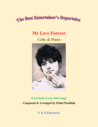 Book cover for "My Love Forever"-Piano Background for Cello and Piano