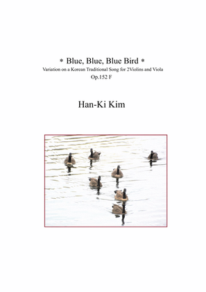 Bird, Bird, Blue Bird (For 2 Violins and Viola)