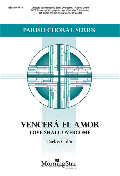 Vencerá el amor (Love Shall Overcome) (Choral Score) image number null